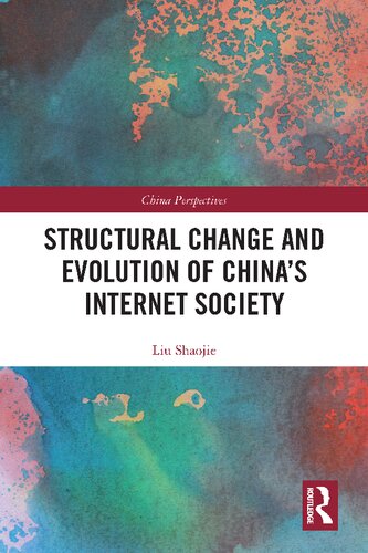 Structural Change And Evolution Of Chinas Internet Society Liu Shaojie