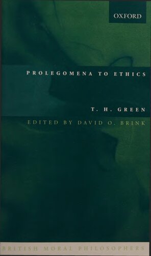 Prolegomena To Ethics David O Brink Ed Thomas Hill T H Green