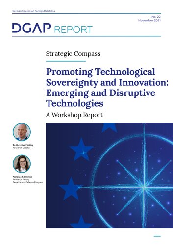 Promoting Technological Sovereignty And Innovation Emerging And Disruptive Technologies A Workshop Report Christian Mlling