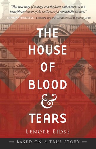 The House Of Blood And Tears Lenore Eidse