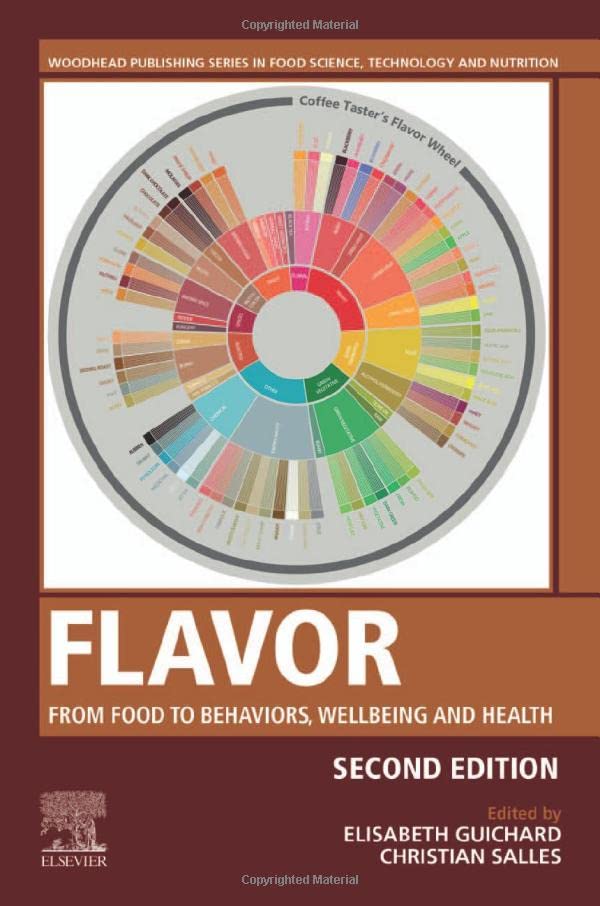 Flavor From Food To Behaviors Wellbeing And Health 2nd Edition Elisabeth Guichard Editor