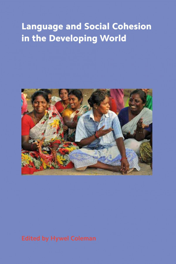 Language And Social Cohesion In The Developing World Hywel Coleman Ed