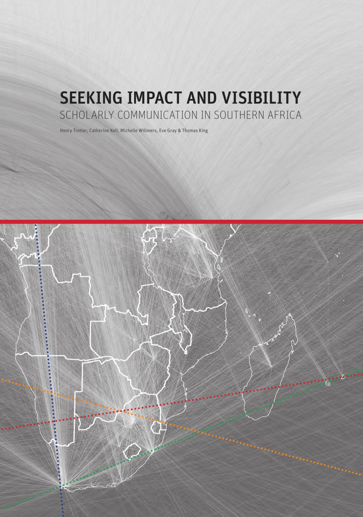 Seeking Impact And Visibility Scholarly Communication In Southern Africa Henry Trotter