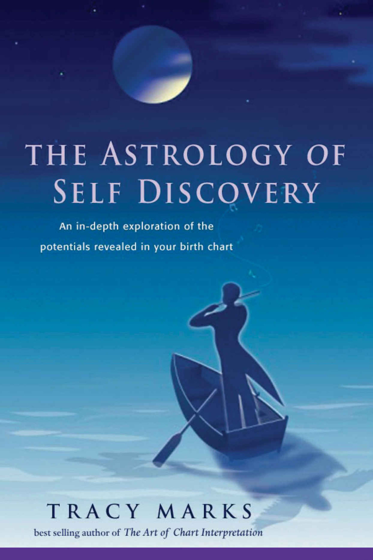 The Astrology Of Selfdiscovery Tracy Marks