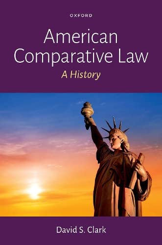 American Comparative Law A History David S Clark