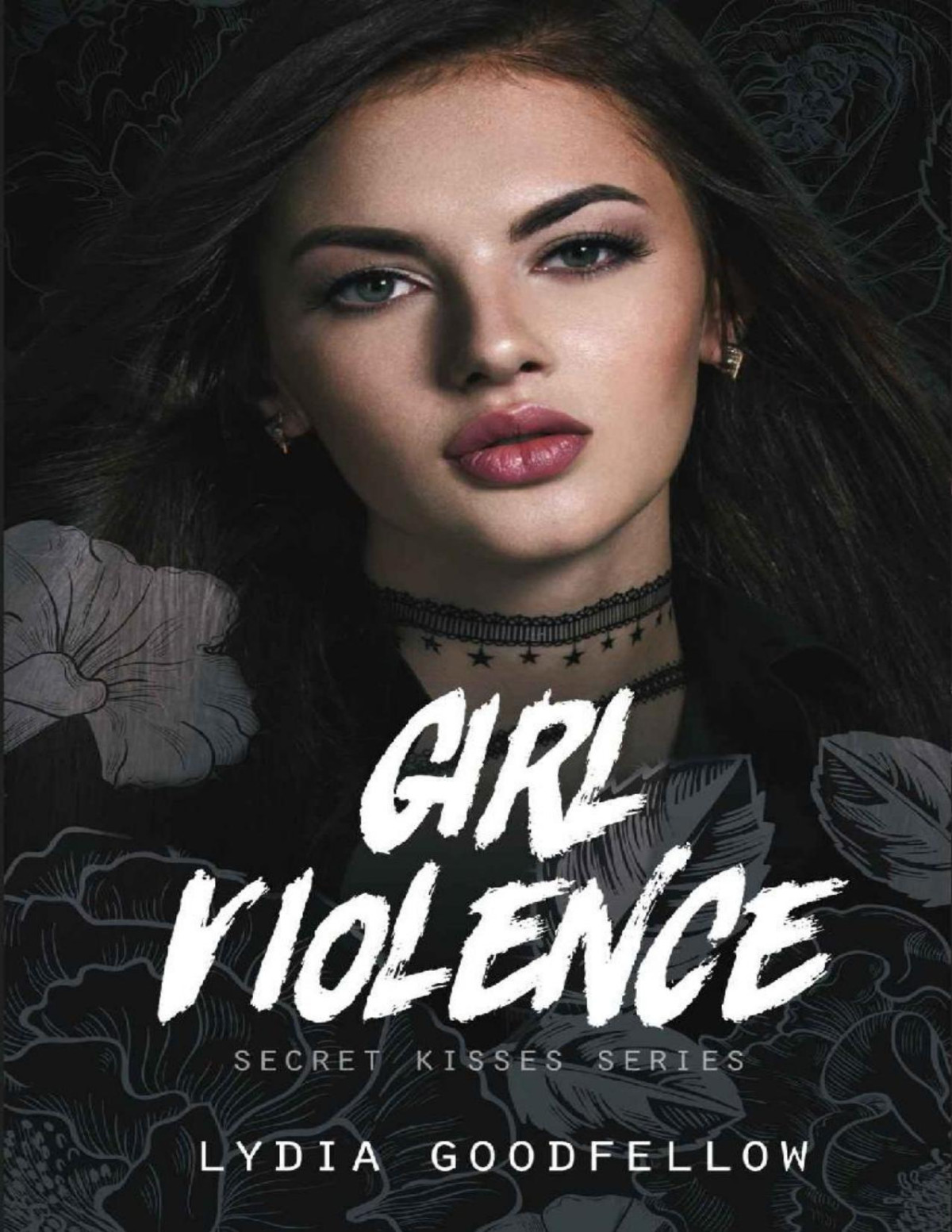 Girl Violence A Friends To Lovers Contemporary Romance Secret Kisses Book 1 Lydia Goodfellow