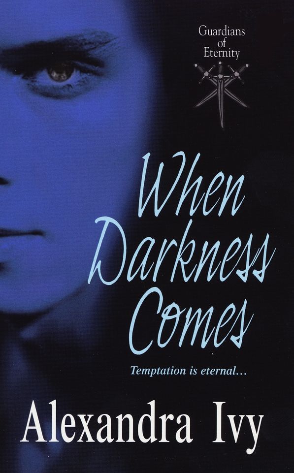 When Darkness Comes Alexandra Ivy