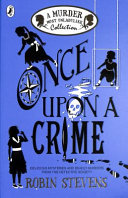 Once Upon A Crime Robin Stevens