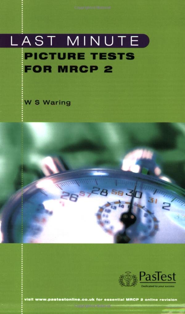 Last Minute Picture Tests For Mrcp 2 Ws Waring