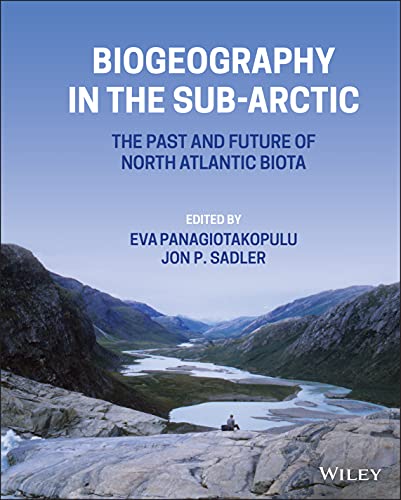 Biogeography In The Subarctic The Past And Future Of North Atlantic Biotas Jon P Sadler