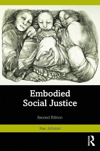 Embodied Social Justice 2nd Edition Rae Johnson