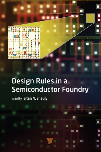 Design Rules In A Semiconductor Foundry Eitan N Shauly