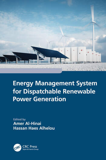 Energy Management System For Dispatchable Renewable Power Generation Amer Alhinai