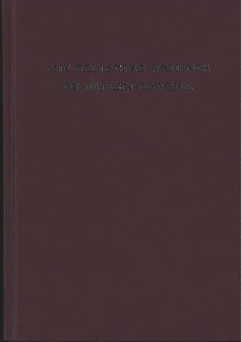 The Collected Writings Of Warren Cowgill Warren Cowgill