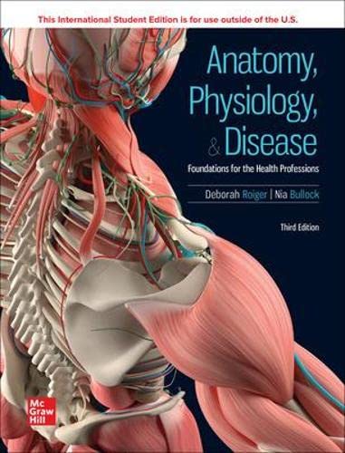Ise Anatomy Physiology Disease Foundations For The Health Professions 3rd Edition Deborah Roiger