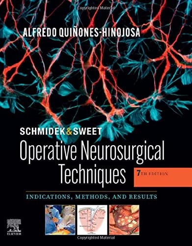 Schmidek And Sweet Operative Neurosurgical Techniques 2volume Set Indications Methods And Results 7th Edition Alfredo Quinoneshinojosa
