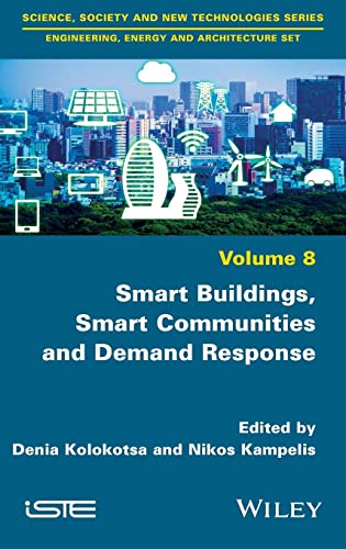 Smart Buildings Smart Communities And Demand Response Denia Kolokotsa