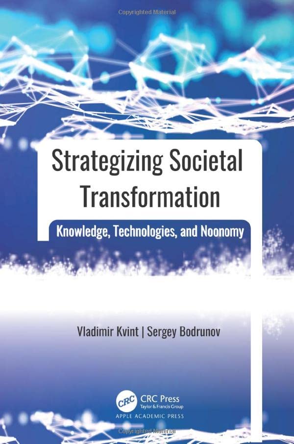 Strategizing Societal Transformation Knowledge Technologies And Noonomy Vladimir L Kvint