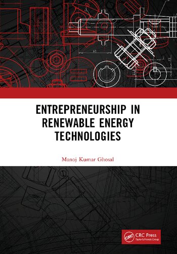 Entrepreneurship In Renewable Energy Technologies Manoj Kumar Ghosal