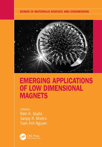 Emerging Applications Of Low Dimensional Magnets Ram K Gupta