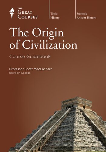 The Origin Of Civilization Scott Maceachern