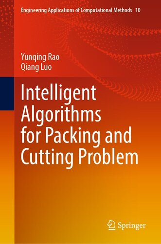 Intelligent Algorithms For Packing And Cutting Problem Yunqing Rao Qiang Luo