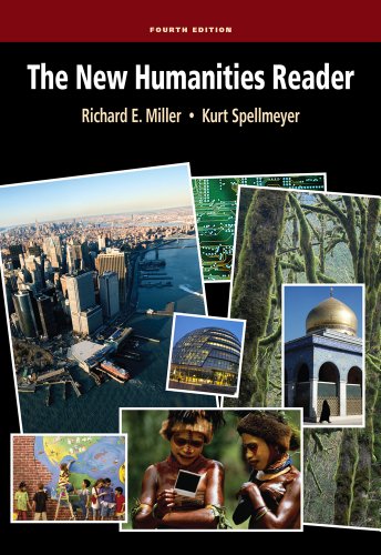 The New Humanities Reader 4th Edition Richard E Miller Kurt Spellmeyer
