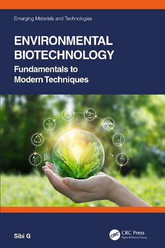 Environmental Biotechnology Fundamentals To Modern Techniques Sibi G