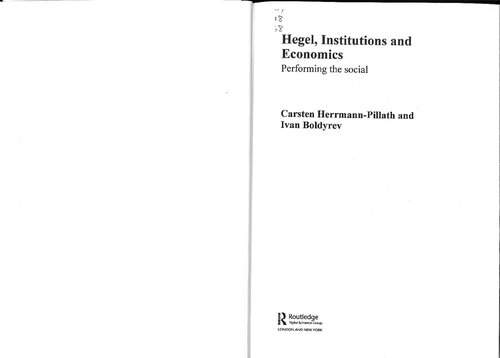 Hegel Institutions And Economics Performing The Social Carsten Herrmannpillath And Ivan Boldyrev