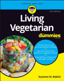 Living Vegetarian For Dummies 2nd Suzanne Babich