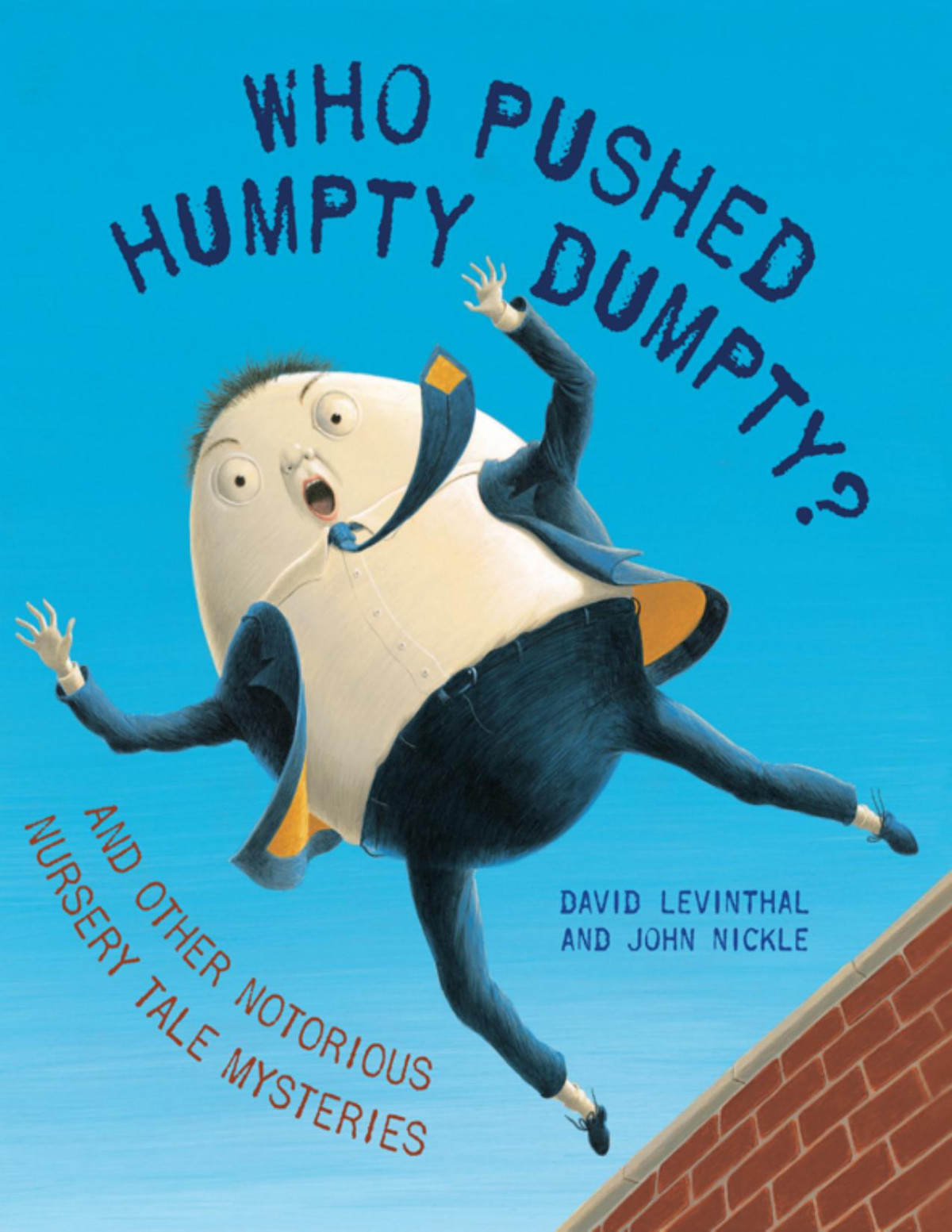 Who Pushed Humpty Dumpty David Levinthal