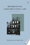 Residential Construction Law 1st Edition Philip Britton Matthew Bell