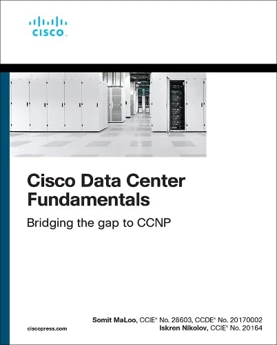 Cisco Data Center Fundamentals Final Release Somit Maloo Iskren Nikolov