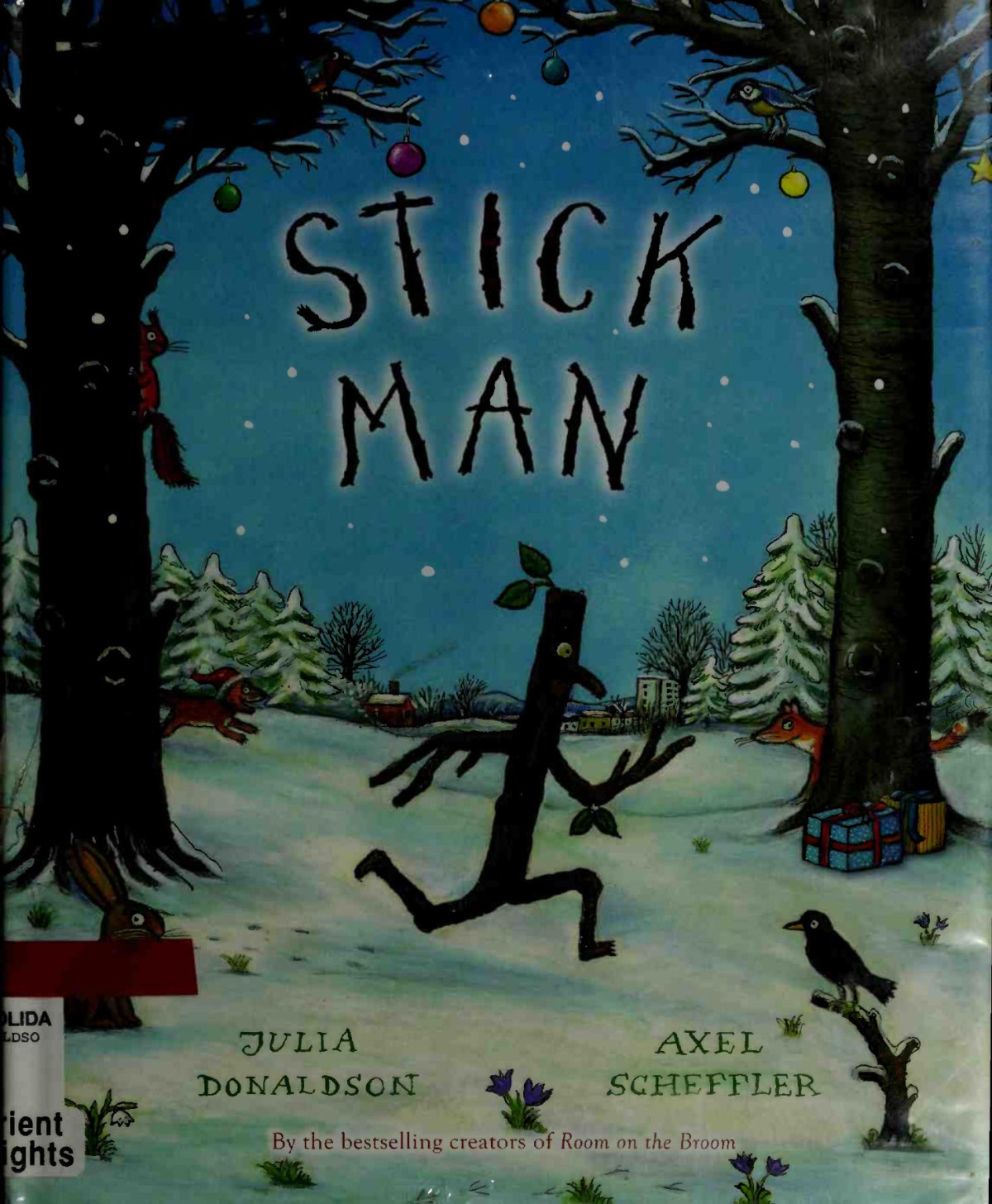 Stick Man Julia Donaldson Axel Scheffler