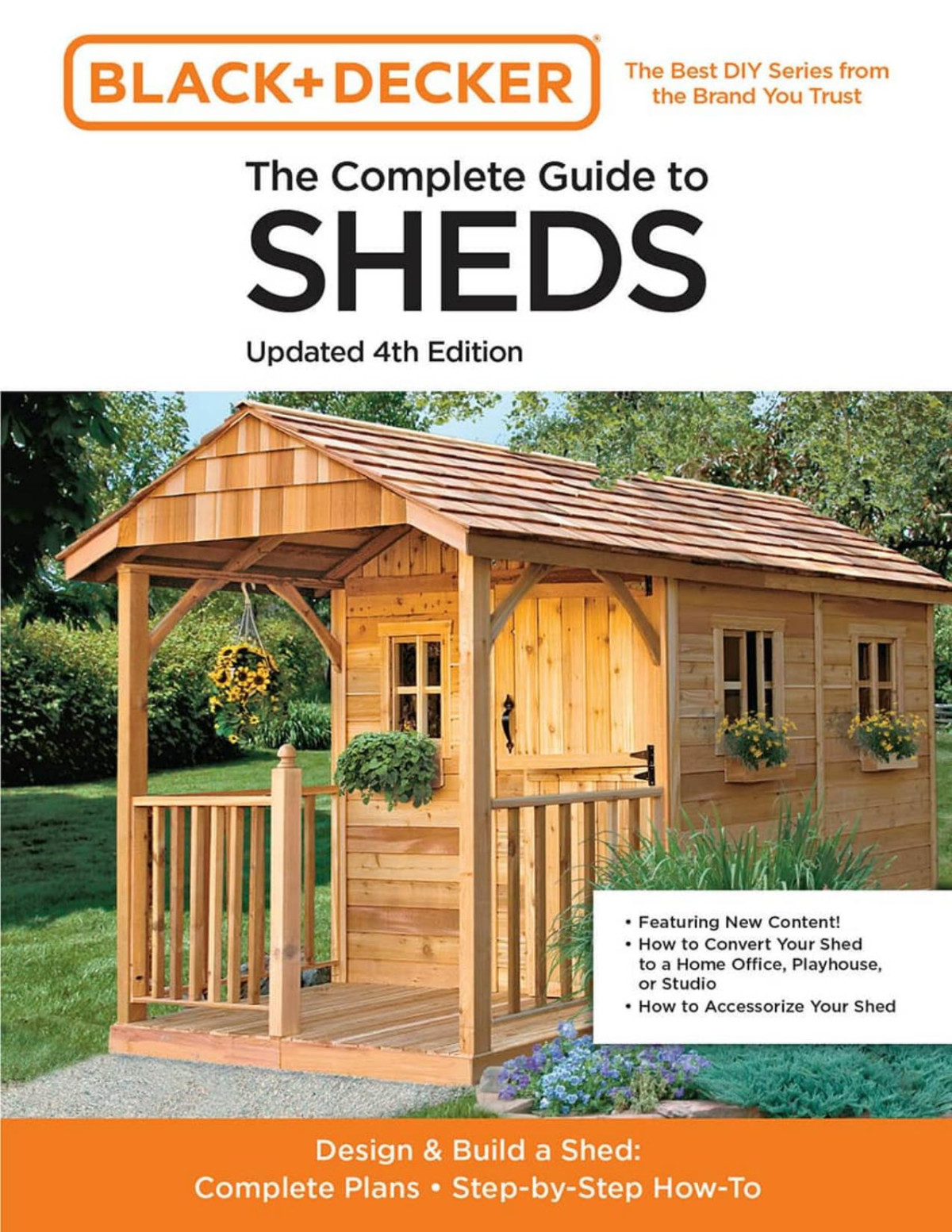 Complete Guide To Sheds Black And Decker 4th Editors Of Cool Springs Press