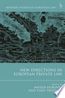 New Directions In European Private Law 1st Edition Takis Tridimas