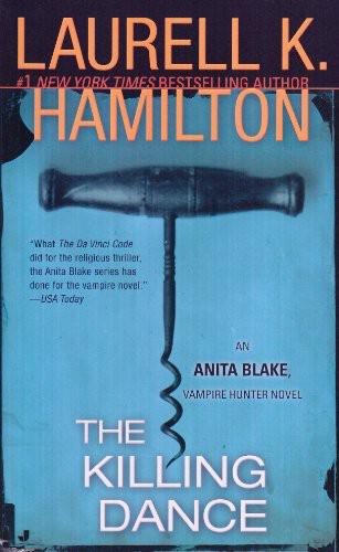 The Killing Dance Anita Blake Vampire Hunter 06 Laurell K Hamilton