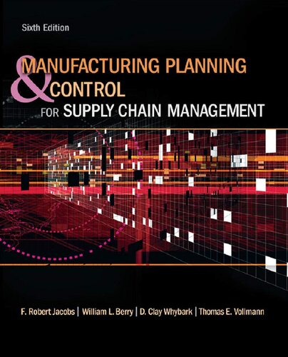 Manufacturing Planning And Control For Supply Chain Management 6th Edition William Lee Berry