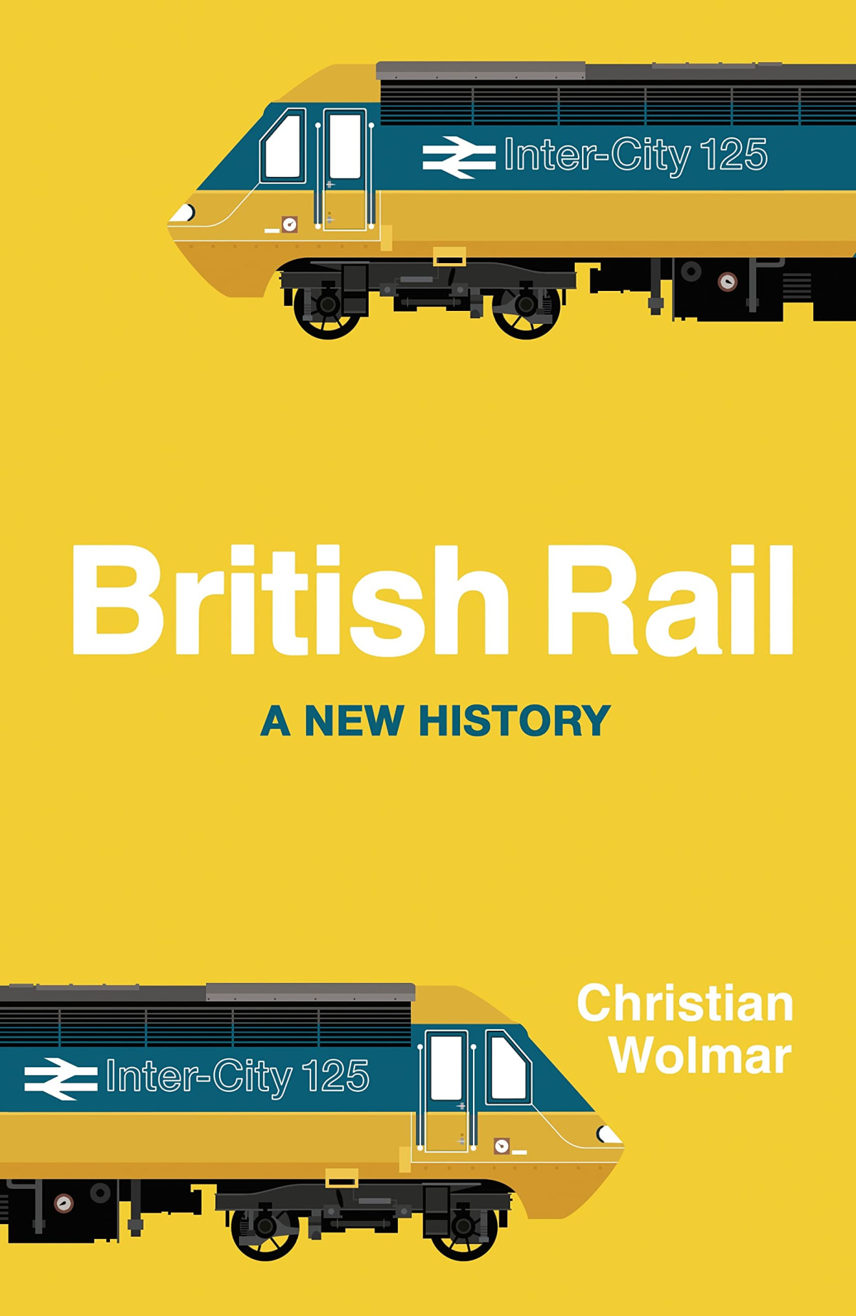 British Rail A New History Christian Wolmar