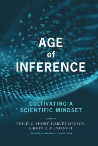 Age Of Inference Cultivating A Scientific Mindset Philip Short