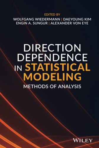 Direction Dependence In Statistical Models Methods Of Analysis Wolfgang Wiedermann