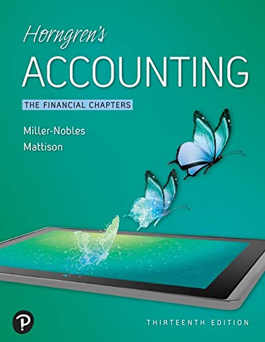 Horngrens Accounting The Financial Chapters Mylab Accounting With Pearson Etext Access Code 13th Edition Tracie Millernobles