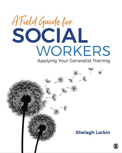 A Field Guide For Social Workers Shelagh J Larkin