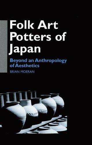 Folk Art Potters Of Japan Brian Moeran