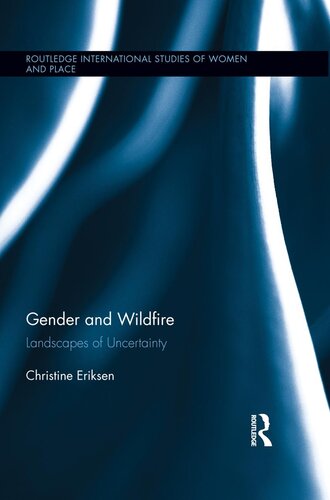 Gender And Wildfire Christine Eriksen