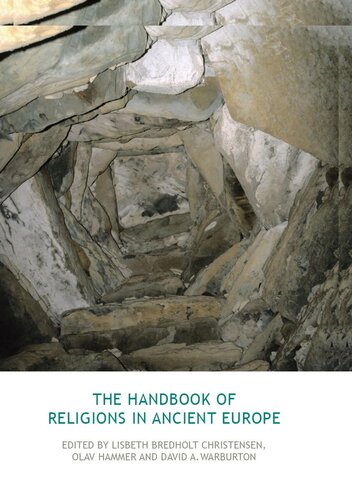 The Handbook Of Religions In Ancient Europe Lisbeth Bredholt Christensen
