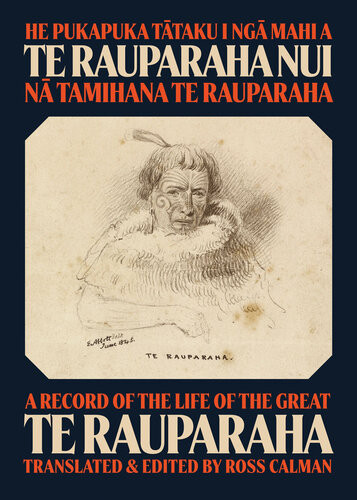 Record Of The Life Of The Great Te Rauparaha Tamihana Te Rauparaha