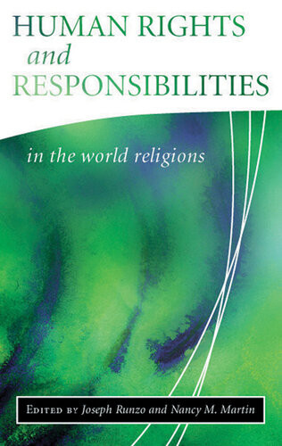 Human Rights And Responsibilities In The World Religions Joseph Runzo