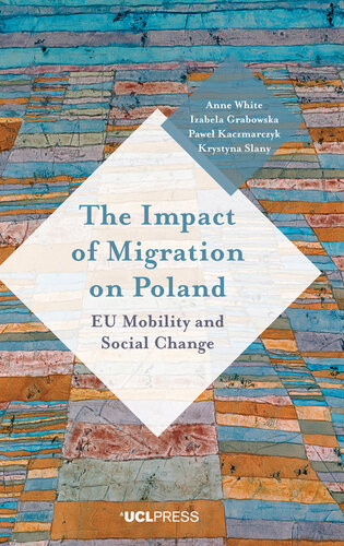 The Impact Of Migration On Poland Anne White Izabela Grabowska