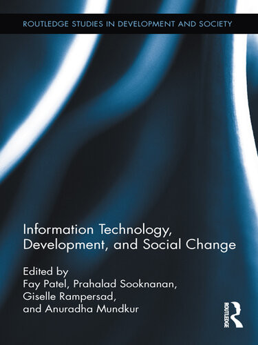 Information Technology Development And Social Change Fay Patel